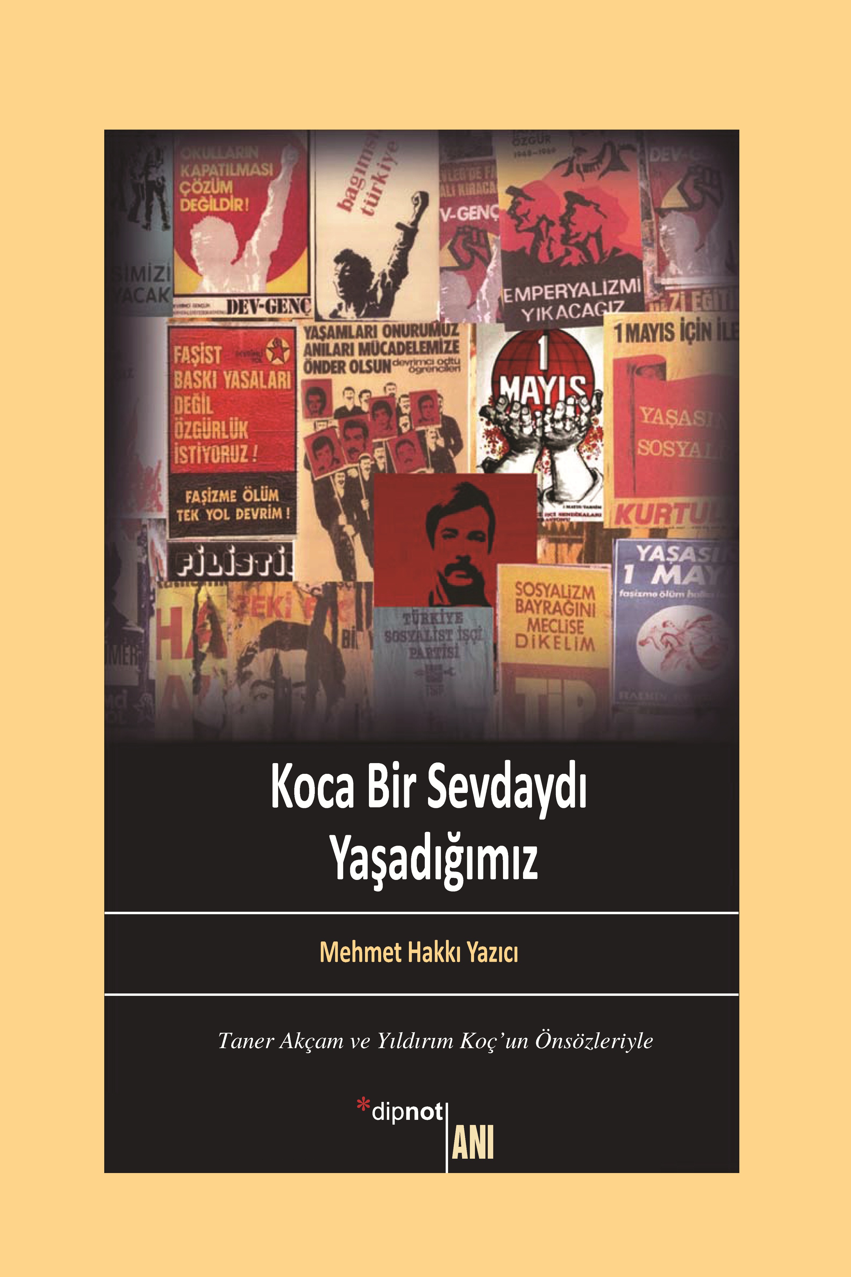 Koca Bir Sevdaydı Yaşadığımız