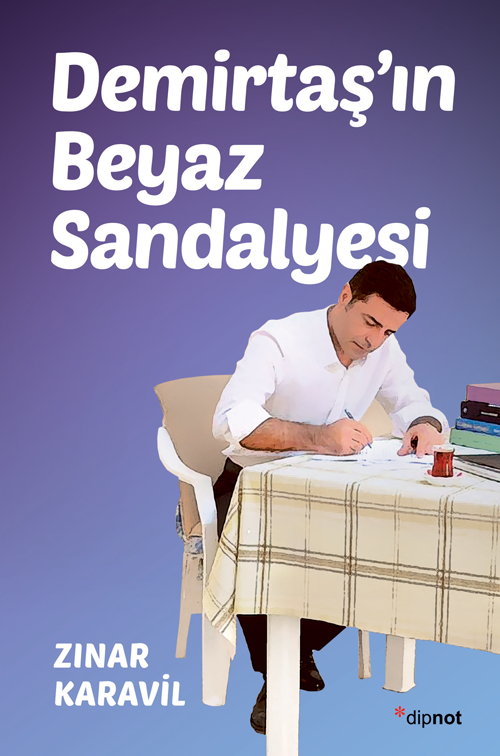 Demirtaş'ın Beyaz Sandalyesi