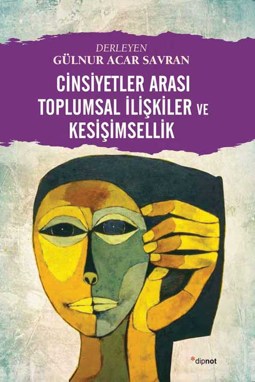 Cinsiyetler Arası Toplumsal  İlişkiler ve Kesişimsellik