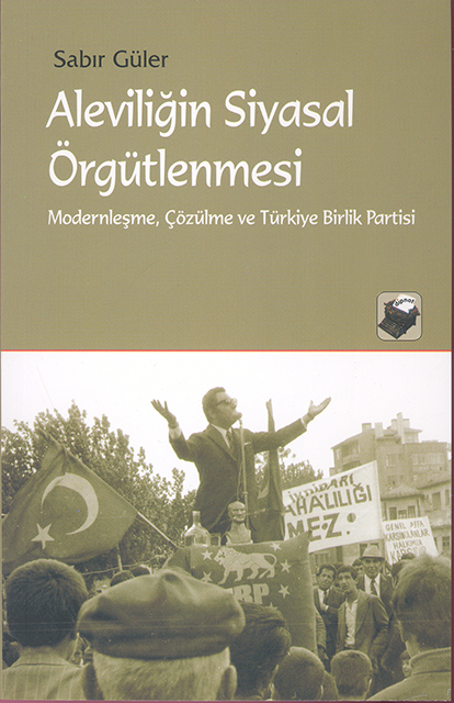 Aleviliğin Siyasal Örgütlenmesi