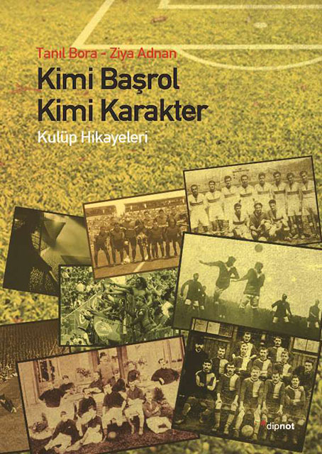 Kimi Başrol Kimi Karakter