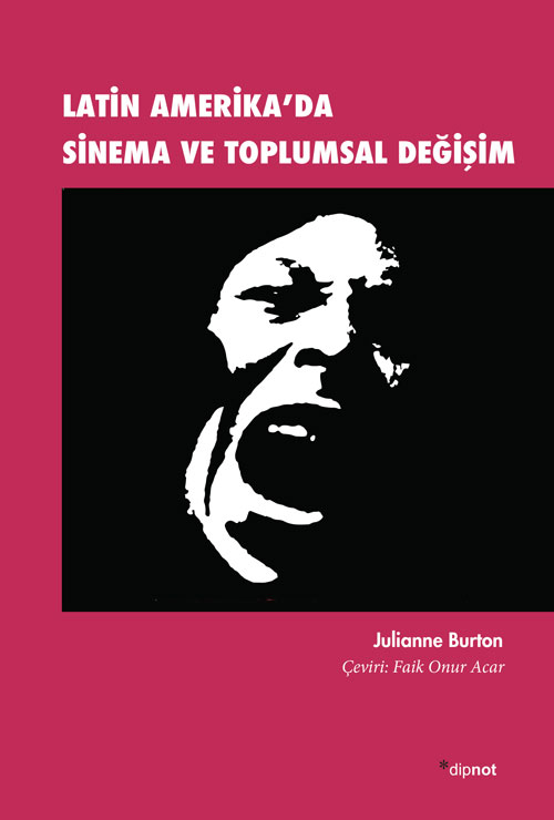 Latin Amerika'da Sinema ve Toplumsal Değişim