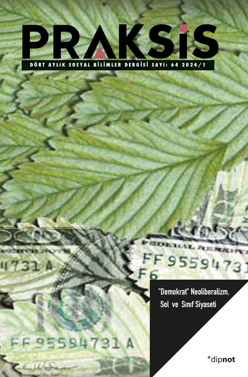 Praksis Sayı 64 - "Demokrat" Neoliberalizm, Sol ve Sınıf Siyaseti